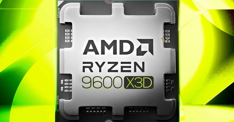 AMD envisage de lancer le Ryzen 5 9600X3D à six cœurs dès cette année